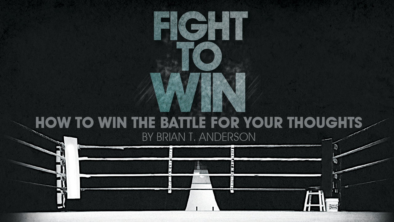 How to Win the Battle for Your Thoughts | Vineyard Church North Phoenix